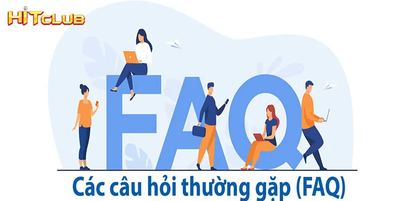 Một số câu hỏi thắc mắc tại trang cược Hitclub